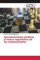 Aproximaciones jurídicas al marco regulatorio de las criptomonedas