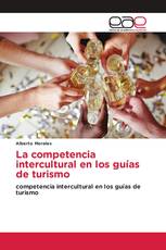 La competencia intercultural en los guías de turismo