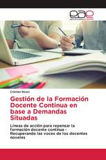 Gestión de la Formación Docente Continua en base a Demandas Situadas