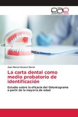 La carta dental como medio probatorio de identificación