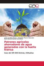 Patrones agrícolas ahorradores de agua generados con la huella hídrica