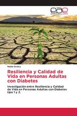 Resiliencia y Calidad de Vida en Personas Adultas con Diabetes