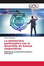 La democracia participativa con el desarrollo de bancos cooperativos