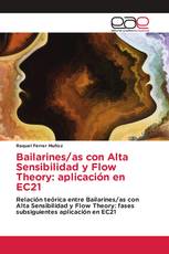 Bailarines/as con Alta Sensibilidad y Flow Theory: aplicación en EC21