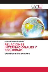 RELACIONES INTERNACIONALES Y SEGURIDAD