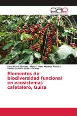 Elementos de biodiversidad funcional en ecosistemas cafetalero, Guisa