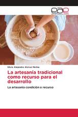 La artesanía tradicional como recurso para el desarrollo