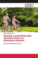 Efectos y beneficios del ejercicio físico en personas mayores