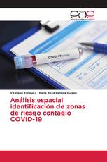Análisis espacial identificación de zonas de riesgo contagio COVID-19