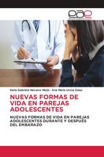 NUEVAS FORMAS DE VIDA EN PAREJAS ADOLESCENTES