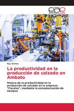 La productividad en la producción de calzado en Ambato