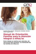 Manual de Orientación Familiar para la Atención Integral a niños/as
