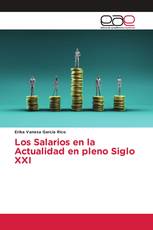 Los Salarios en la Actualidad en pleno Siglo XXI