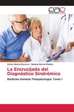 La Encrucijada del Diagnóstico Sindrómico