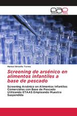 Screening de arsénico en alimentos infantiles a base de pescado