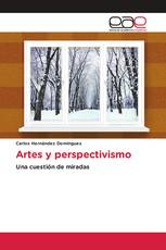 Artes y perspectivismo