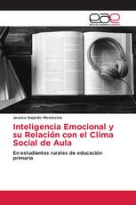 Inteligencia Emocional y su Relación con el Clima Social de Aula