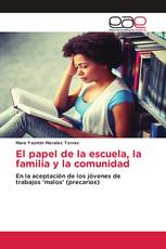 El papel de la escuela, la familia y la comunidad