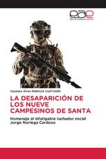 LA DESAPARICIÓN DE LOS NUEVE CAMPESINOS DE SANTA