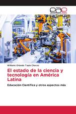 El estado de la ciencia y tecnología en América Latina