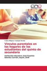 Vinculos parentales en los hogares de los estudiantes del quinto de secundaria