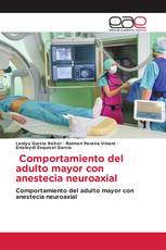 Comportamiento del adulto mayor con anestecia neuroaxial