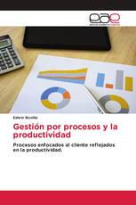 Gestión por procesos y la productividad