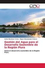 Gestión del Agua para el Desarrollo Sostenible de la Región Piura