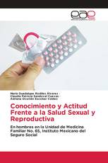 Conocimiento y Actitud Frente a la Salud Sexual y Reproductiva