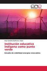 Institución educativa indígena como punto verde