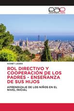 ROL DIRECTIVO Y COOPERACIÓN DE LOS PADRES - ENSEÑANZA DE SUS HIJOS