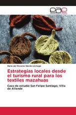 Estrategias locales desde el turismo rural para los textiles mazahuas