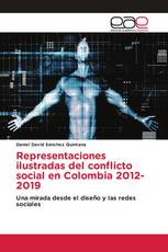 Representaciones ilustradas del conflicto social en Colombia 2012-2019