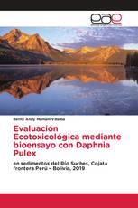 Evaluación Ecotoxicológica mediante bioensayo con Daphnia Pulex
