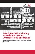 Inteligencia Emocional y su Relación con los Ambientes de Enseñanza