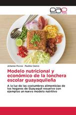 Modelo nutricional y económico de la lonchera escolar guayaquileña