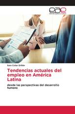 Tendencias actuales del empleo en América Latina