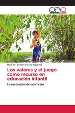 Los valores y el juego como recurso en educación infantil