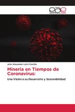 Minería en Tiempos de Coronavirus: