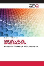 ENFOQUES DE INVESTIGACIÓN