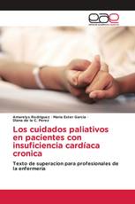 Los cuidados paliativos en pacientes con insuficiencia cardíaca cronica
