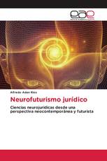 Neurofuturismo jurídico