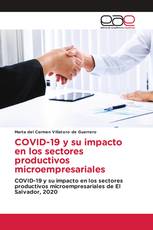COVID-19 y su impacto en los sectores productivos microempresariales