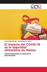 El impacto del COVID-19 en la seguridad alimentaria de México