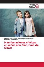 Manifestaciones clinicas en niños con Sindrome de Down