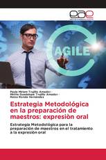 Estrategia Metodológica en la preparación de maestros: expresiòn oral