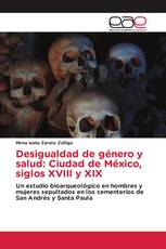 Desigualdad de género y salud: Ciudad de México, siglos XVIII y XIX