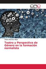 Teatro y Perspectiva de Género en la formación normalista