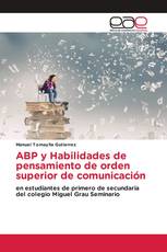 ABP y Habilidades de pensamiento de orden superior de comunicación