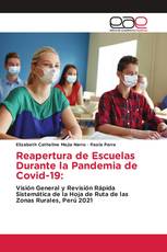 Reapertura de Escuelas Durante la Pandemia de Covid-19: